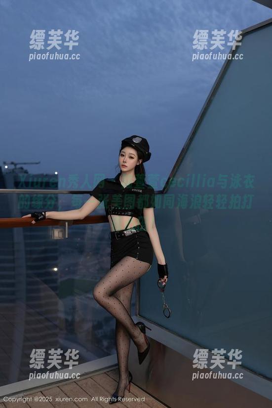 Xiuren秀人网 - 陆萱萱cecillia与泳衣的缘分，每一张美图都如同海浪轻轻拍打着心田！